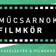 Műcsarnok Filmkör 2022 Műcsarnok Filmkör 2022
