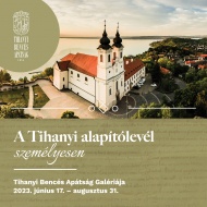 Tihanyi Apátság kiállítás 2023. A Tihanyi alapítólevél személyesen c. kiállítás Tihanyi Apátság kiállítás 2023. A Tihanyi alapítólevél személyesen c. kiállítás