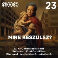 ARC kiállítás 2023 Budapest. Magyarország legnagyobb köztéri kiállítása