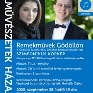Gödöllői Szimfonikus Zenekar hangversenybérlet 2020. Remekművek Gödöllőn Gödöllői Szimfonikus Zenekar hangversenybérlet 2020. Remekművek Gödöllőn
