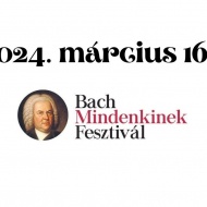 Bach Mindenkinek Fesztivál 2024. Ingyenes koncertek Kárpát-medence szerte