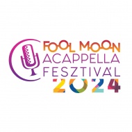Fool Moon Acappella Fesztivál 2023 Szeged Fool Moon Acappella Fesztivál 2023 Szeged