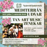 Mediterrán udvar Törökbálint 2022. Nyáresti koncertek a Művelődési Ház udvarán Mediterrán udvar Törökbálint 2022. Nyáresti koncertek a Művelődési Ház udvarán