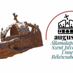 Augusztus 20. Békéscsaba 2022. Államalapító Szent István Ünnepe Augusztus 20. Békéscsaba 2022. Államalapító Szent István Ünnepe