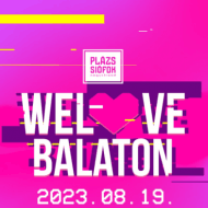 We Love Balaton 2022 Siófok We Love Balaton 2022 Siófok