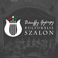 Bánffy György Kulturális Szalon programok Budapest 2022