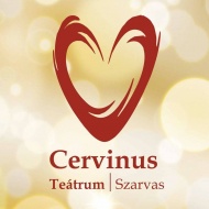 Cervinus Teátrum Szarvas programok 2024. Online jegyvásárlás