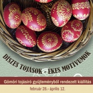 Kiállítás Nyíregyházán 2020. Díszes tojások - Ékes motívumok c. a Jósa András Múzeumban Kiállítás Nyíregyházán 2020. Díszes tojások - Ékes motívumok c. a Jósa András Múzeumban