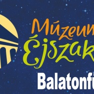 Múzeumok Éjszakája Balatonfüred 2023