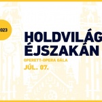 Operett-opera gála Szeged 2023. Holdvilágos éjszakán, online jegyvásárlás Operett-opera gála Szeged 2023. Holdvilágos éjszakán, online jegyvásárlás