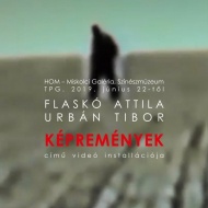 Teátrum Pincehely Galéria kiállítás: Flaskó Attila - Urbán Tibor Képremények című videóistallációja Teátrum Pincehely Galéria kiállítás: Flaskó Attila - Urbán Tibor Képremények című videóistallációja