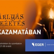 Fáklyás kazamata vezetés az Egri Várban Fáklyás kazamata vezetés az Egri Várban