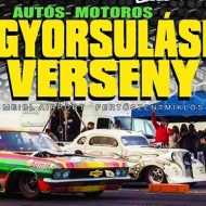 Szezonnyitó Gyorsulási Verseny Fertőszentmiklós 2018 Szezonnyitó Gyorsulási Verseny Fertőszentmiklós 2018