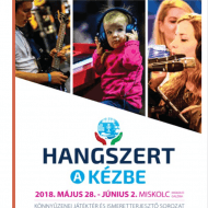 Hangszert a kézbe Miskolc 2018. Hangszerkiállítás a Miskolci Galéria Rákóczi-házban Hangszert a kézbe Miskolc 2018. Hangszerkiállítás a Miskolci Galéria Rákóczi-házban
