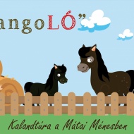 Hortobágyi családi program, BarangoLÓ kalandtúra a Mátai Ménesben Hortobágyi családi program, BarangoLÓ kalandtúra a Mátai Ménesben