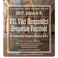 VII. Váci Nemzetközi Gregorián Fesztivál 2017 VII. Váci Nemzetközi Gregorián Fesztivál 2017