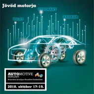 Automotive Hungary 2018. Nemzetközi Járműipari Beszállítói Szakkiállítás Hungexpo Budapest Automotive Hungary 2018. Nemzetközi Járműipari Beszállítói Szakkiállítás Hungexpo Budapest