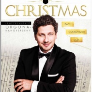 Karácsonyi orgonahangverseny, Rákász Gergely - Christmas 300 év Karácsony Karácsonyi orgonahangverseny, Rákász Gergely - Christmas 300 év Karácsony
