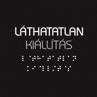 Láthatatlan kiállítás, interaktív utazás egy láthatatlan világban. Online jegyvásárlás Láthatatlan kiállítás, interaktív utazás egy láthatatlan világban. Online jegyvásárlás