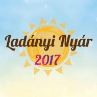 Ladányi Nyár 2017 Ladányi Nyár 2017