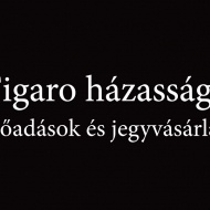 Figaro házassága előadások 2024 / 2025. Online jegyvásárlás