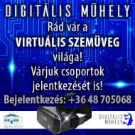 Digitális műhely, drónszimulátor, virtuális valóság és holográfia a Digitális Erőműben Digitális műhely, drónszimulátor, virtuális valóság és holográfia a Digitális Erőműben