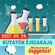 Kutatók Éjszakája 2017 Budapest, Magyar Természettudományi Múzeum Kutatók Éjszakája 2017 Budapest, Magyar Természettudományi Múzeum