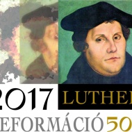 Reformáció 500 éve, programok Sopronban Reformáció 500 éve, programok Sopronban
