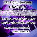 Házibuli a Tropicalban Házibuli a Tropicalban