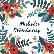 Miskolci Örömünnep 2019 Miskolci Örömünnep 2019