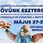 Repülőnap Esztergom 2023. Családi sétarepülő hétvége, gyereknap és pünkösd a reptéren Repülőnap Esztergom 2023. Családi sétarepülő hétvége, gyereknap és pünkösd a reptéren