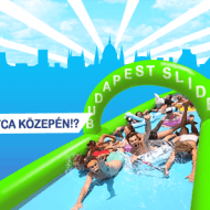 Óriáscsúszda Budapest 2017. Vízicsúszda a város szívében! Óriáscsúszda Budapest 2017. Vízicsúszda a város szívében!