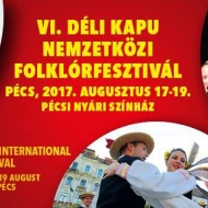 Déli Kapu Nemzetközi Folklórfesztivál 2017 Pécs Déli Kapu Nemzetközi Folklórfesztivál 2017 Pécs