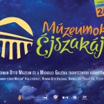 Miskolci Galéria Rákóczi-ház Múzeumok Éjszakája 2023 Miskolci Galéria Rákóczi-ház Múzeumok Éjszakája 2023