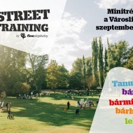 Street Training Budapesten - tanuljunk együtt a szabadban! Street Training Budapesten - tanuljunk együtt a szabadban!