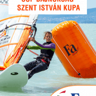 Magyar Szörf Bajnokság 2018. Szent István Kupa - Fa Magyar Szörf Bajnokság 5. forduló Magyar Szörf Bajnokság 2018. Szent István Kupa - Fa Magyar Szörf Bajnokság 5. forduló
