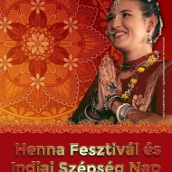 Magyarországi Henna Fesztivál és indiai szépség nap 2017 Magyarországi Henna Fesztivál és indiai szépség nap 2017