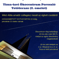 Tisza-tavi Ökocentrum hosszú éjszakája, hullócsillag néző este Tisza-tavi Ökocentrum hosszú éjszakája, hullócsillag néző este