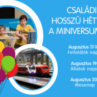 Miniversum ünnepi hosszú hétvége augusztus 20-a alkalmából Miniversum ünnepi hosszú hétvége augusztus 20-a alkalmából