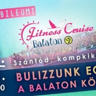 Balatoni buli a tó közepén és afterparty a szárazföldön! Fitness Cruise Szántód 2019 Balatoni buli a tó közepén és afterparty a szárazföldön! Fitness Cruise Szántód 2019