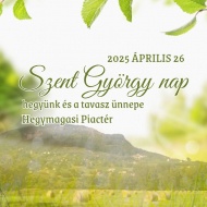 Szent György-napi vigasság 2025 Hegymagas