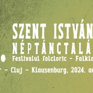 Szent István Napi Néptánctalálkozó 2022 Erdély. Nemzetközi Kisebbségi Néptánctalálkozó Szent István Napi Néptánctalálkozó 2022 Erdély. Nemzetközi Kisebbségi Néptánctalálkozó
