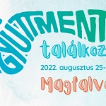 Gyüttment Találkozó 2022 Magfalva Gyüttment Találkozó 2022 Magfalva