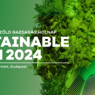 Sustainable Tech 2024 Budapest. Konferencia a fenntartható gazdaságról és a zöld technológiákról