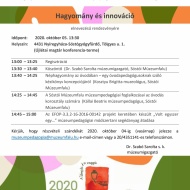 Előadás Nyíregyháza 2020. Hagyomány és innováció c. rendezvény a Sóstói Múzeumfaluban Előadás Nyíregyháza 2020. Hagyomány és innováció c. rendezvény a Sóstói Múzeumfaluban