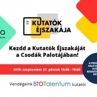 Kutatók Éjszakája a Csodák Palotájában 2019 Kutatók Éjszakája a Csodák Palotájában 2019