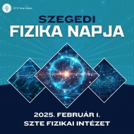 Szegedi Fizika Napja 2023 Szegedi Fizika Napja 2023