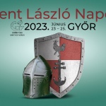Szent László Napok Győr 2023 Szent László Napok Győr 2023