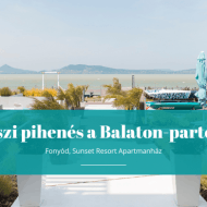 Őszi kikapcsolódás Fonyódon, aktív pihenés a Sunset Resort - Lakeside Boutique Apartmentsben Őszi kikapcsolódás Fonyódon, aktív pihenés a Sunset Resort - Lakeside Boutique Apartmentsben