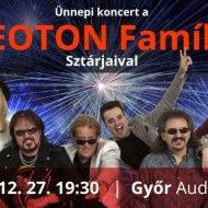 Ünnepi koncert a győri AUDI Arénában a Neoton Familia Sztárjaival, szállással az ETO Park Hotelben Ünnepi koncert a győri AUDI Arénában a Neoton Familia Sztárjaival, szállással az ETO Park Hotelben